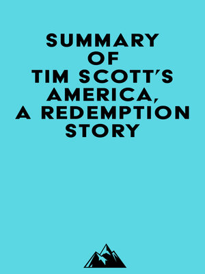 cover image of Summary of Tim Scott's America, a Redemption Story